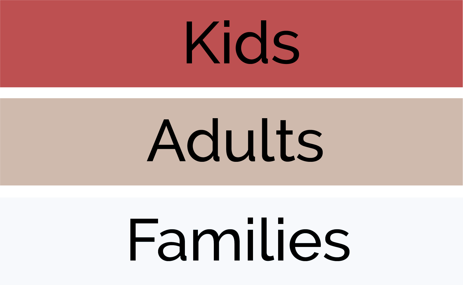 kids, families, adults